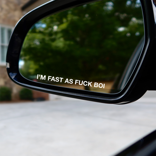I'm Fast AF Boi Decal (2 Pack)