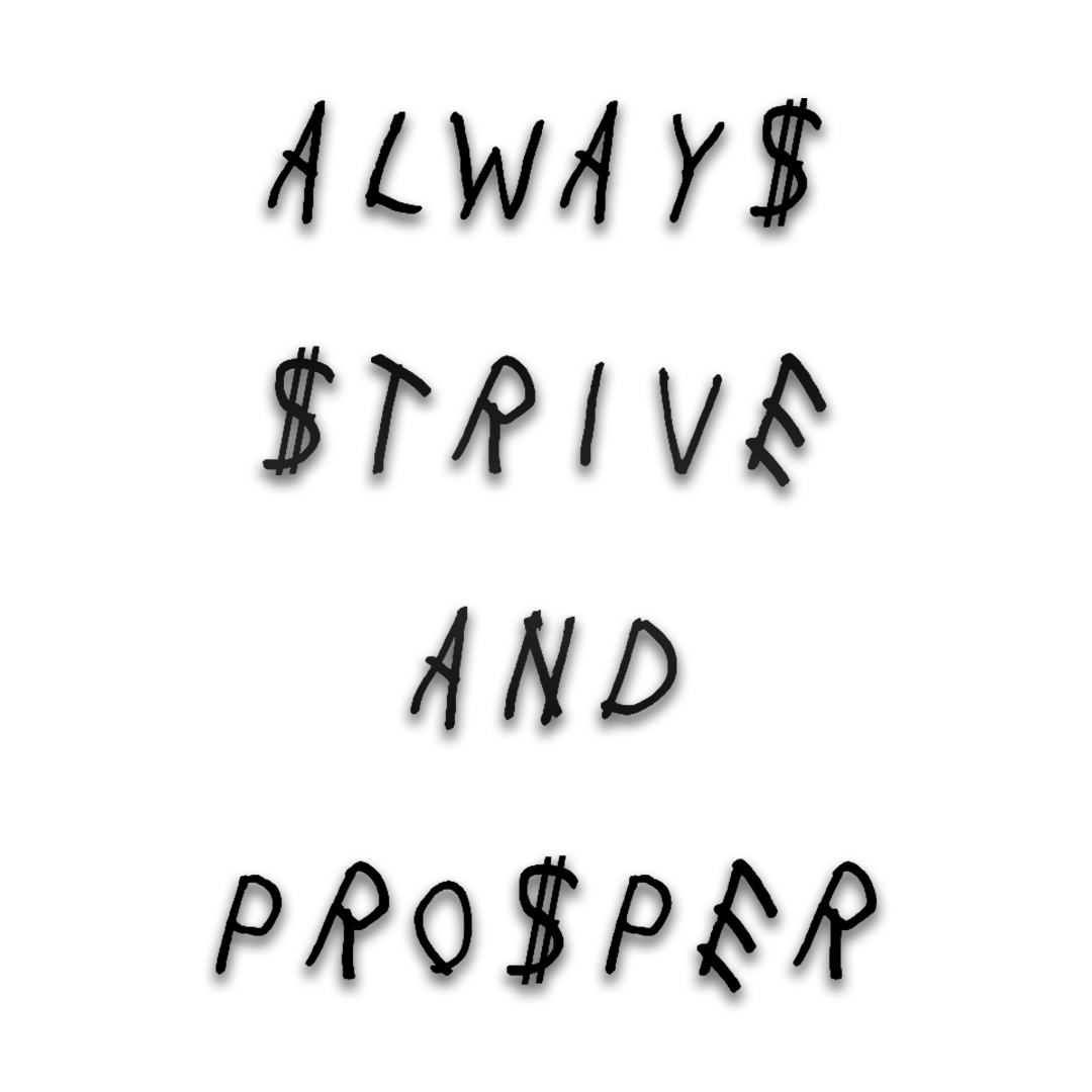 Always Strive & Prosper Decal