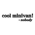 Cool Minivan - Nobody Decal